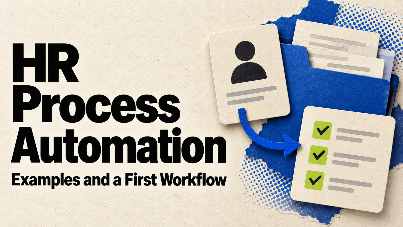 HR Process Automation: Examples and a First Workflow