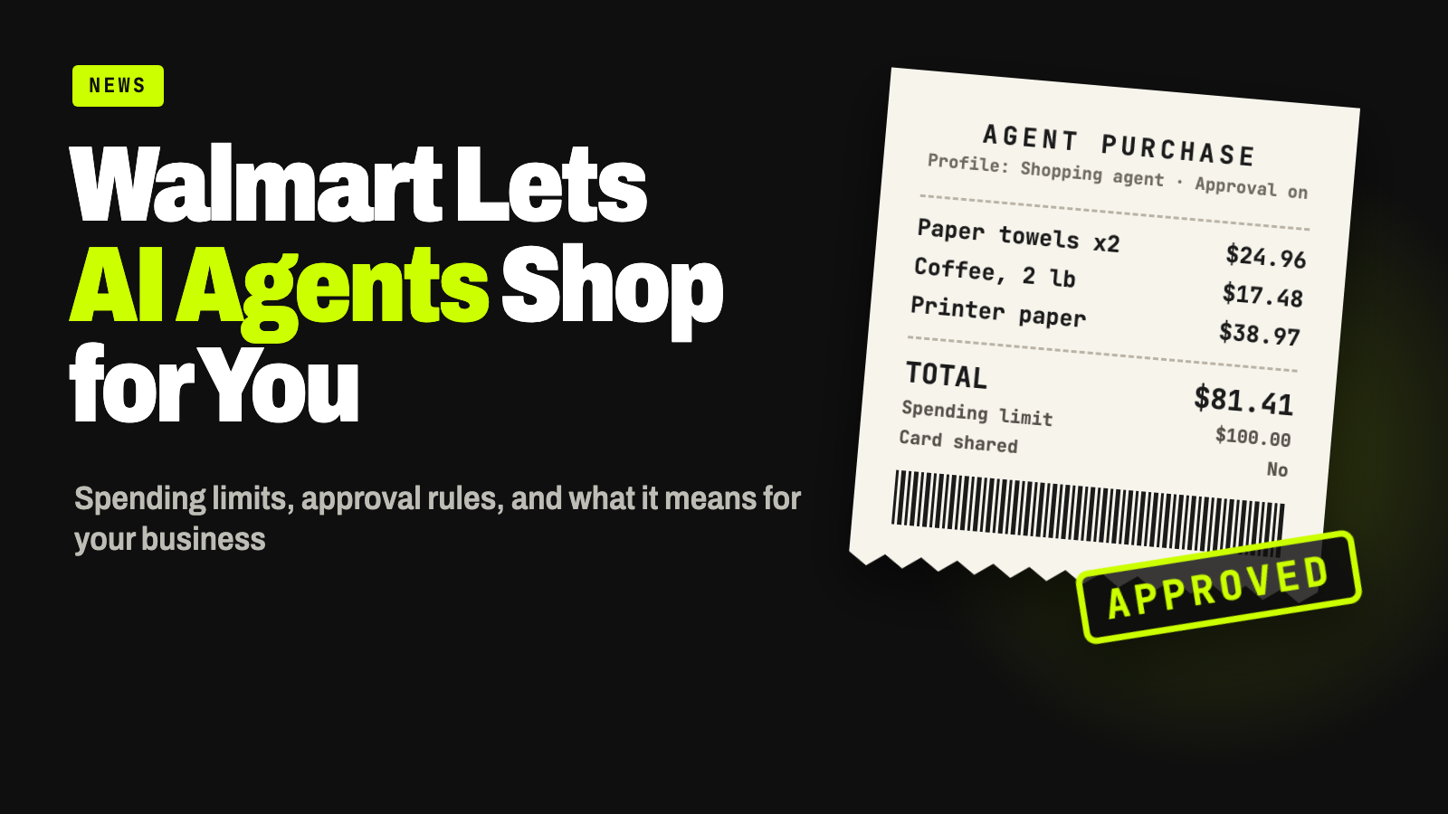 Walmart Will Let AI Shopping Agents Buy for Customers, With Spending Limits